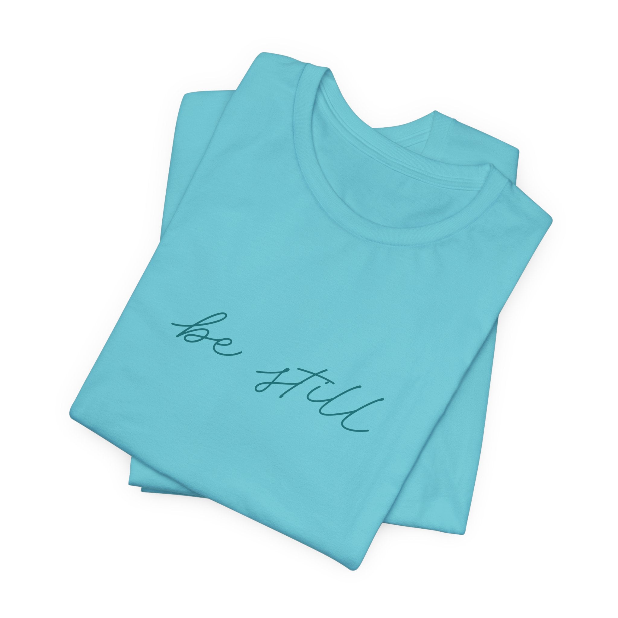 be still Short Sleeve Tee