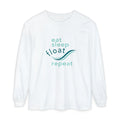Eat Sleep Float Repeat  Long Sleeve Tee