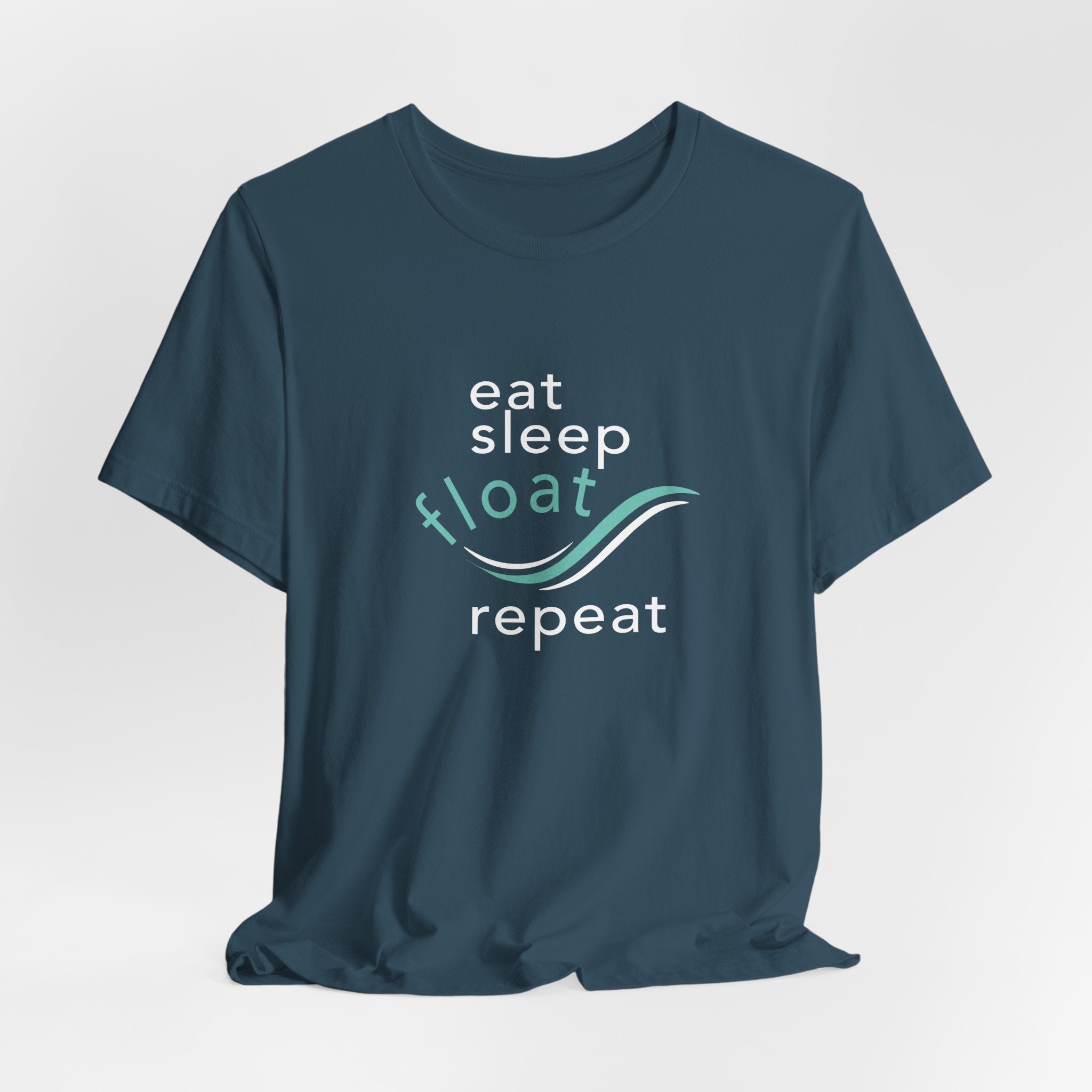 Eat Sleep Float Repeat Short Sleeve Tee