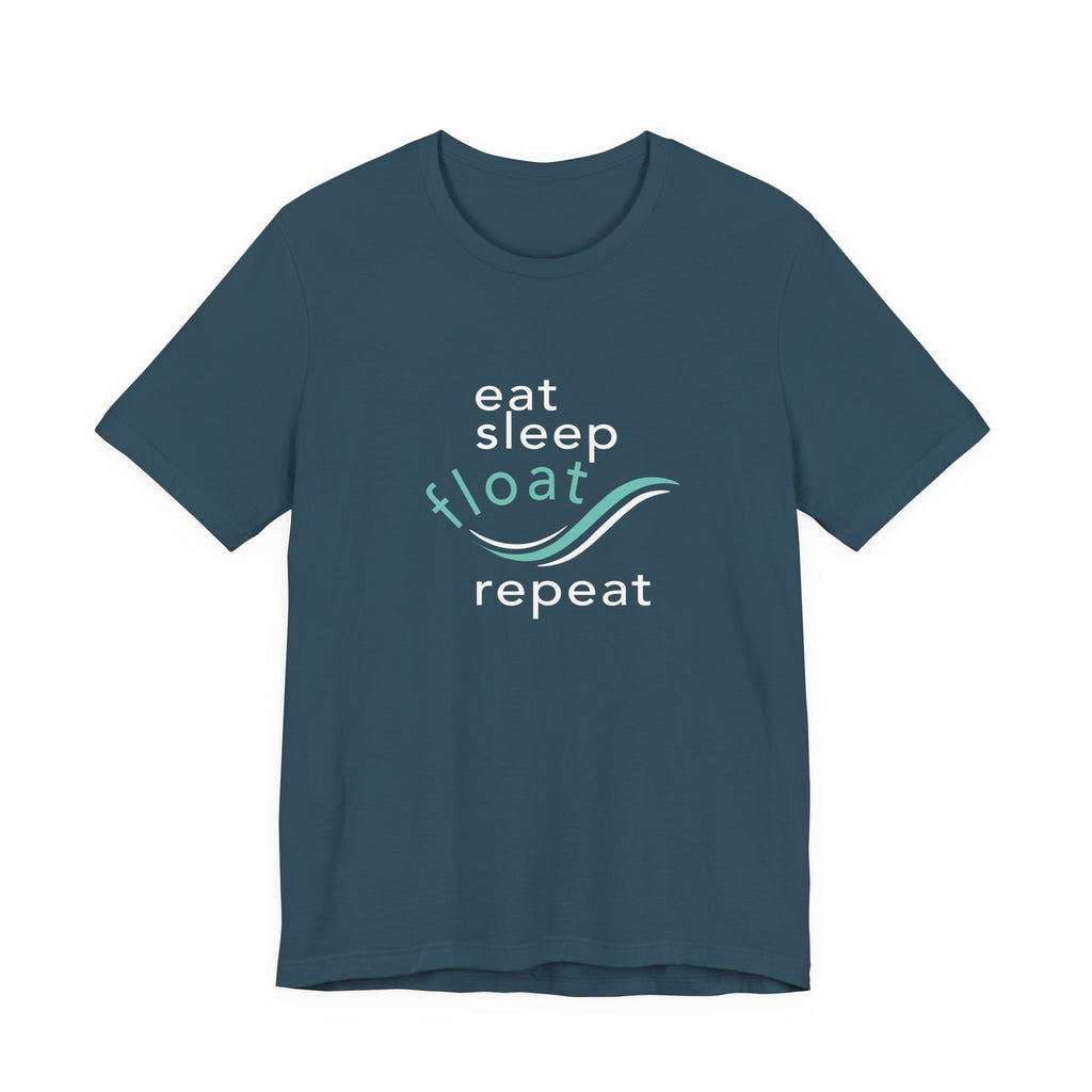 Eat Sleep Float Repeat Short Sleeve Tee